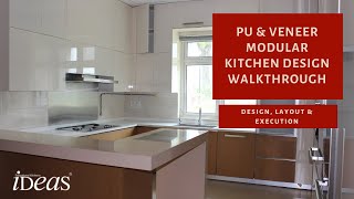 Modular Kitchen Design Walkthrough | PU &amp; Open Grain Veneer | Ideas Modular Kitchens &amp; Interiors