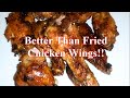 Better Than Fried Chicken Wings!!