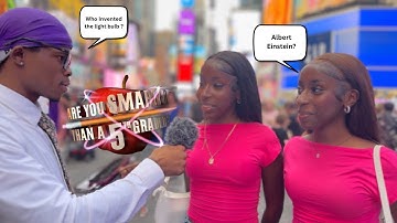 ARE YOU SMARTER THAN A 5th GRADER ?*Nyc Public Interview