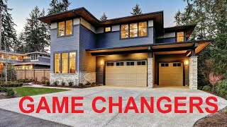 Game Changers for  Building Your Own Home