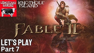 Fable II | Part 7 | Knothole Island Weather Issues