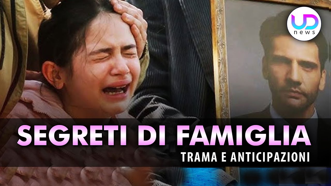 Anticipazioni Segreti Di Famiglia, Finale Di Stagione: La Morte Di ...