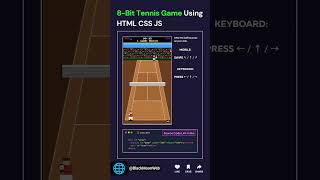 Interactive 8-Bit Tennis Game using HTML CSS & JavaScript Cool Retro ArcadeStyle Gaming Experience.