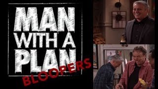 Man with the plan Bloopers