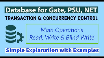79. Read and Write Operation in Transaction & Concurrency Control | Main Operations | CRACK GATE CSE