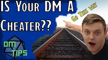 Your Dungeon Master Might Be Cheating | DM Tips