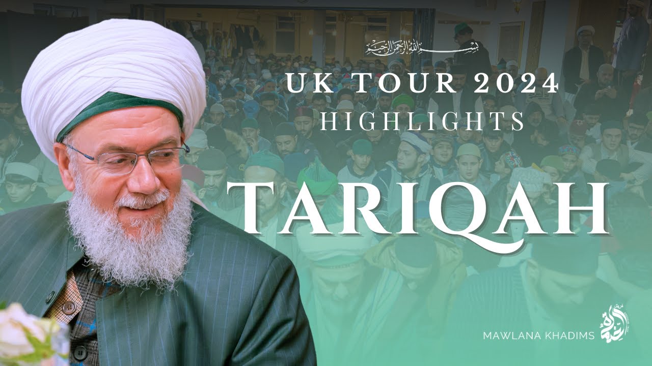 UK Tour 2024 Highlights: Dedicated to Mawlana Shaykh Nazim's 10th URS