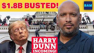 Trump's $1.8B J6 Slush Fund Collapses—Harry Dunn Rides To The Rescue!