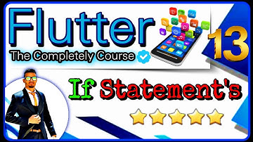 كورس فلاتر ودارت احترافي بالعربي - Flutter & Dart Course [Arabic] If Statements