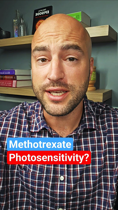 Does Methotrexate Increase Your Chance of Sunburns? #sideeffects #sunburn