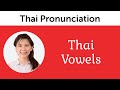 Thai Vowels – Ultimate Thai Pronunciation Guide