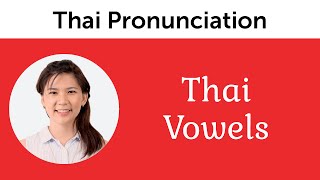 Thai Vowels – Ultimate Thai Pronunciation Guide screenshot 5