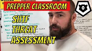 Prepper Classroom, Episode 13: SHTF Threat Assessment