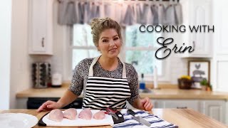 COOKING with Erin | Guaranteed Moist Chicken Recipes