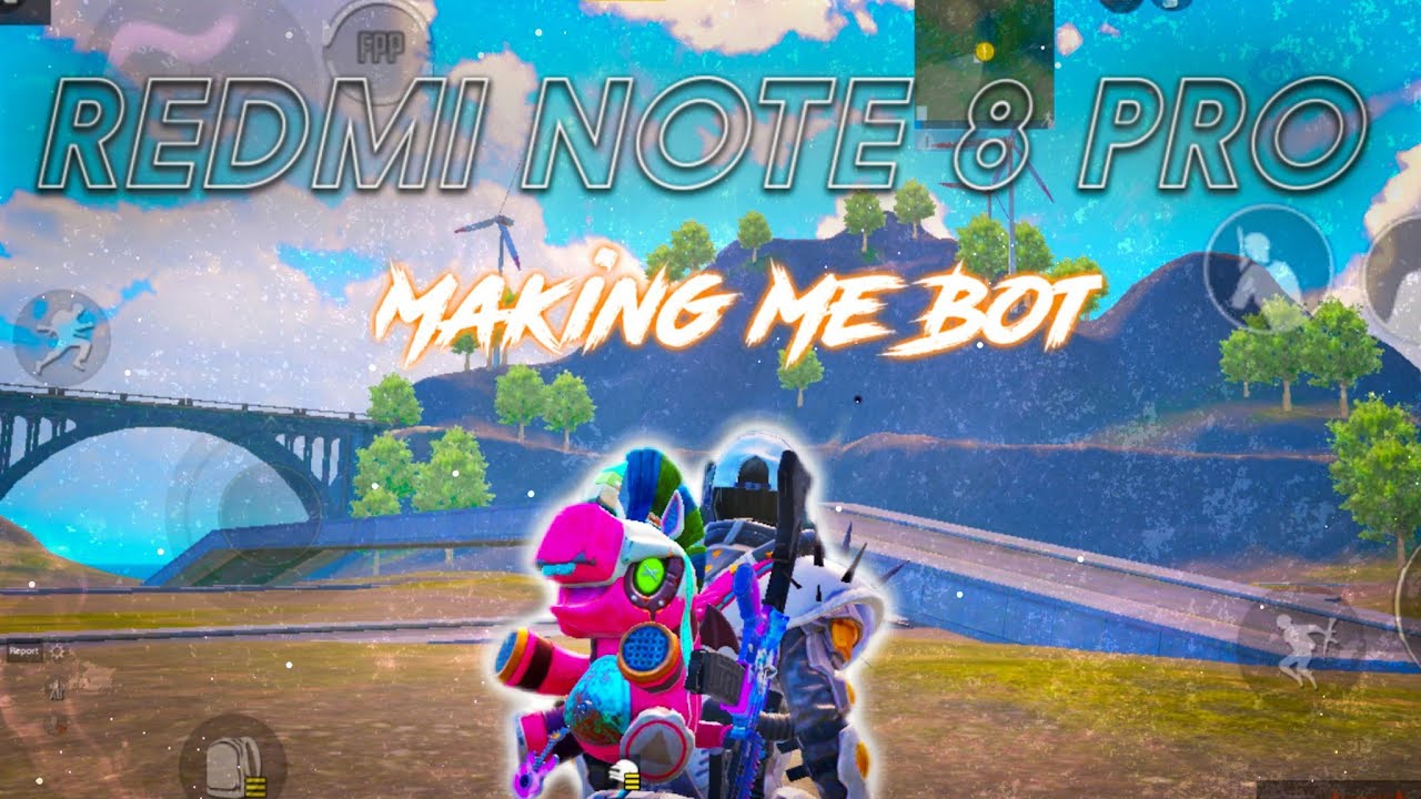 NOTE 8 PRO Making Me Bot / Murderer🔥🤩 BGMI -  SAMSUNG,A3,A5,A6,A7,J2,iPhone11, iPhone12,S5,S6,S7