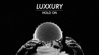 LUXXURY "Hold On" chords