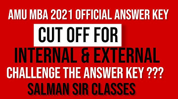 AMU Answer Key Challenge|AMU MBA 2021| Official Answer Key| Cutoff| Internal| External| 2021 AMU MBA