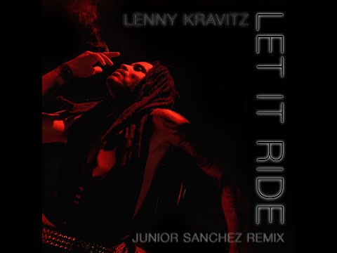 Lenny Kravitz - Let It Ride (Junior Sanchez Remix Music Video)