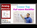 Center Tap Full Wave Rectifier | Analog Electronics | TECH GURUKUL By Dinesh Arya