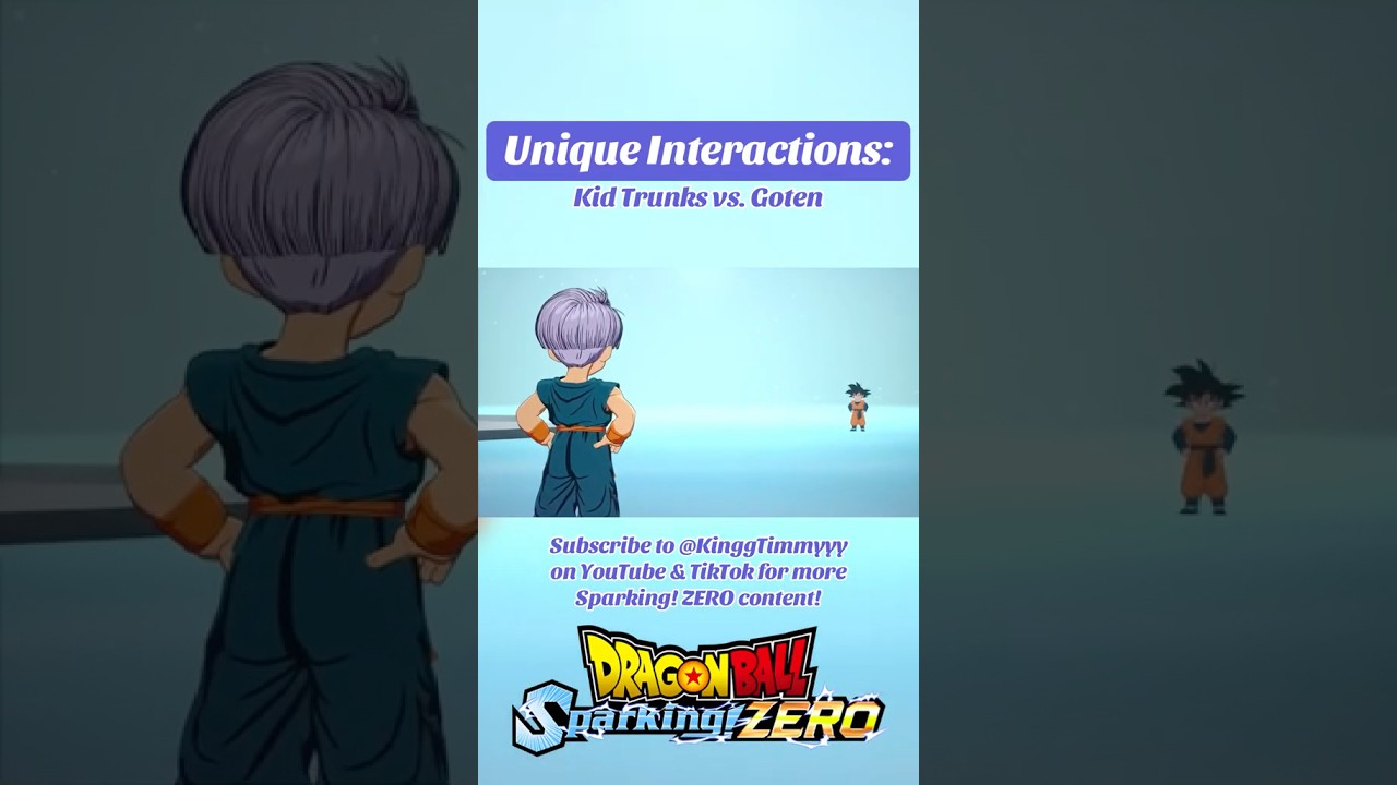 Unique Interactions — Kid Trunks vs. Goten 