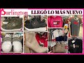 BURLINGTON🙌llegó lo más nuevo en zapatos,bolsas,ropa,etc🔥baratísimo y de marca