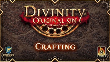 Divinity Original Sin the Board Game Highlight Series - Crafting Overview
