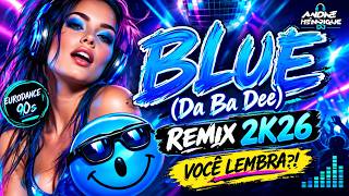 BLUE – Da Ba Dee 🔵 REMIX 2K26 | SINTA ESSA ENERGIA