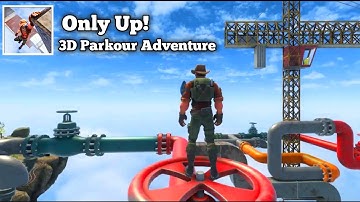 Only Up! 3D Parkour Adventure Gameplay | New Update