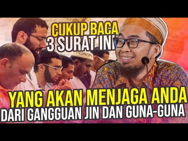 Amalkan 3 SURAT Ini Sebelum Tidur! Anda Akan Bebas dari SANTET dan Guna-guna - Ust Adi Hidayat LC MA class=