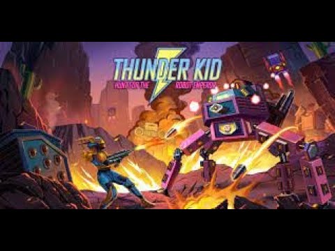 Thunder Kid: Hunt for the Robot Emperor - Full Game Walkthrough