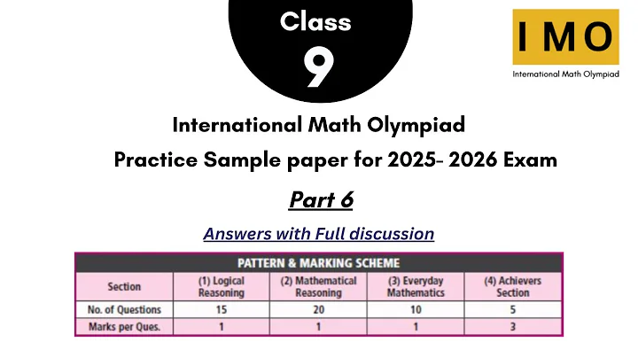 International Math Olympiad (IMO 2025-26) - Grade 9 Practice Paper (Final part) Discussion