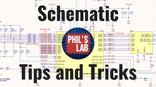 Schematic Tips & Tricks  Phil's Lab #62