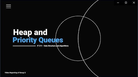 Heaps and Priority Queues