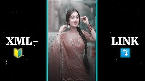 KILL CHORI 🌼 TREND XML 😈🔥||NEW TREND XML 🤩 || NEW XML FILE ⚡|| XML ALIGHT MOTION PRESET 🥵🔰 #xml_file