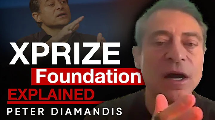 What is XPRIZE Foundation - Peter Diamandis