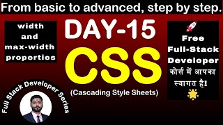 CSS Day-15 || Mastering Width and Max-Width Properties | Full Stack Developer Series || #css