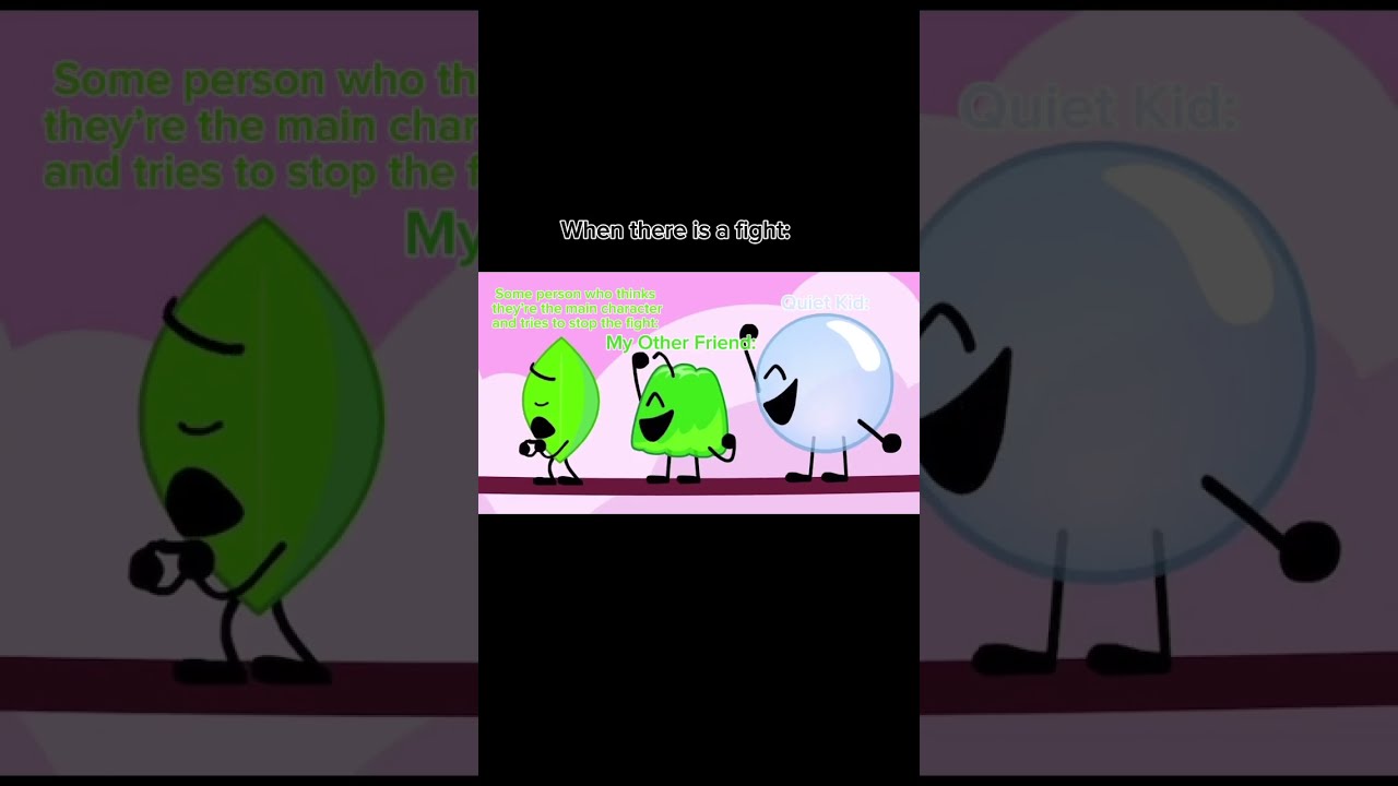 When There Is A Fight Bfb Bfdi Bfdia Idfb Tpot 