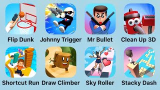 Flip Dunk, Johnny Trigger, Mr Bullet, Clean Up, Shortcut Run, Draw Climber, Sky Roller, Stacky Dash screenshot 3