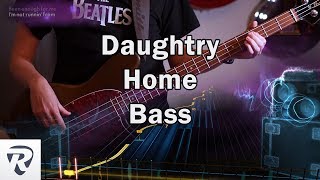 Home - Daughtry Bass 99% #Rocksmith