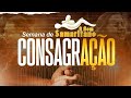 Consagração - O Bom Samaritano / 8h ao 12h - AO VIVO