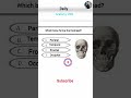 #part18 #mcq #anatomyandphysiology#skull  #mcqsseries #shortsfeed #virtualreality #youtubeshorts