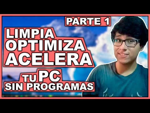 Cómo LIMPIAR, OPTIMIZAR