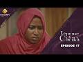 Série - L'épouse du Cheikh - Épisode 17 - VOSTFR
