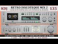 Retro 12 Inch & Remix Vol 2(Club Dance Party 135 KDJ 2024)