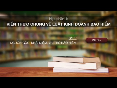 AIA-ACT1 ONLINE- HỌC PHẦN 1-B1: NGUỒN GỐC, KHÁI NIỆM CỦA BHNT