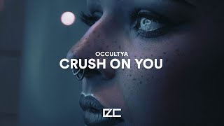 Occultya  -  Crush On You
