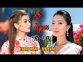 Lời Người Ra Đi, Gửi Em Ở Cuối Sông Hồng (Trần Hoàn, Thuận Yến) - Thanh Ngân &amp; Mỹ Hạnh