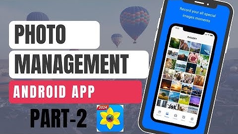 Photo Management App | Android Studio | Part 2 | in Hindi | ‪ @androidwithsachin