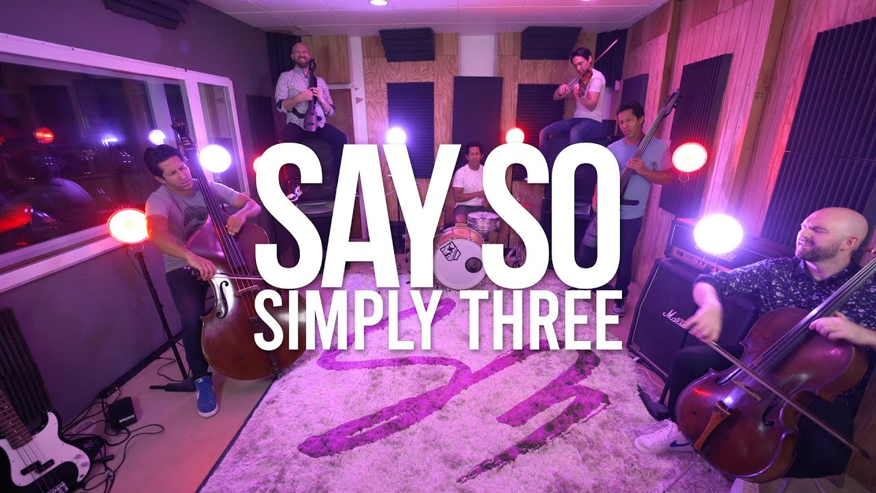 Say So - Doja Cat (violin/cello/bass cover) - Simply Three | STUDIO SESSIONS Say So - Doja Cat (violin/cello/bass cover) - Simply Three | STUDIO SESSIONS