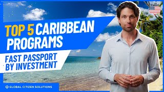 Caribbean CBI Programs: 5 ways to get a second passport